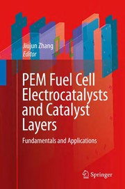 PEM Fuel Cell Electrocatalysts and Catalyst Layers Fundamentals and Applications  Cover Image