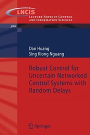 Robust Control for Uncertain Networked Control Systems with Random Delays Cover Image