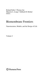Biomembrane Frontiers Nanostructures, Models, and the Design of Life  Cover Image