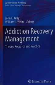 Addiction Recovery Management Theory, Research and Practice  Cover Image