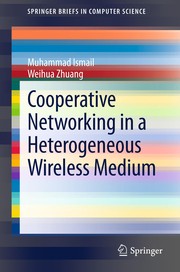Cooperative Networking in a Heterogeneous Wireless Medium Cover Image