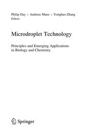 Microdroplet Technology Principles and Emerging Applications in Biology and Chemistry  Cover Image