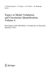 Topics in Model Validation and Uncertainty Quantification, Volume 4 Proceedings of the 30th IMAC, A Conference on Structural Dynamics, 2012  Cover Image