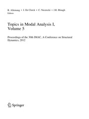 Topics in Modal Analysis I, Volume 5 Proceedings of the 30th IMAC, A Conference on Structural Dynamics, 2012  Cover Image
