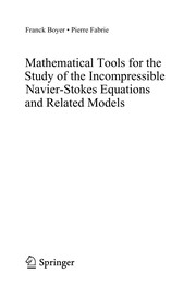 Mathematical Tools for the Study of the Incompressible Navier-Stokes Equations and Related Models Cover Image