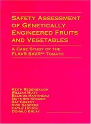 Safety assessment of genetically engineered fruits and vegetables : a case study of the FLAVR SAVR tomato  Cover Image