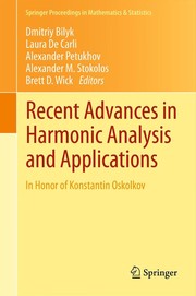 Recent Advances in Harmonic Analysis and Applications In Honor of Konstantin Oskolkov  Cover Image