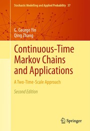 Continuous-Time Markov Chains and Applications A Two-Time-Scale Approach  Cover Image