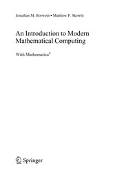 An Introduction to Modern Mathematical Computing With Mathematica®  Cover Image