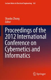 Proceedings of the 2012 International Conference on Cybernetics and Informatics Cover Image