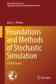 Foundations and Methods of Stochastic Simulation A First Course  Cover Image