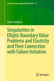 Singularities in Elliptic Boundary Value Problems and Elasticity and Their Connection with Failure Initiation Cover Image