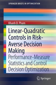 Linear-Quadratic Controls in Risk-Averse Decision Making Performance-Measure Statistics and Control Decision Optimization  Cover Image