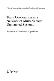 Team Cooperation in a Network of Multi-Vehicle Unmanned Systems Synthesis of Consensus Algorithms  Cover Image