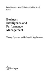 Business Intelligence and Performance Management Theory, Systems and Industrial Applications  Cover Image