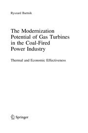 The Modernization Potential of Gas Turbines in the Coal-Fired Power Industry Thermal and Economic Effectiveness  Cover Image