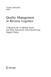 Quality Management in Reverse Logistics A Broad Look on Quality Issues and Their Interaction with Closed-Loop Supply Chains  Cover Image