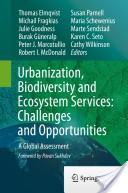 Urbanization, Biodiversity and Ecosystem Services: Challenges and Opportunities A Global Assessment  Cover Image