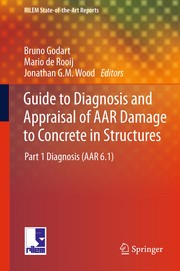 Guide to Diagnosis and Appraisal of AAR Damage to Concrete in Structures Part 1 Diagnosis (AAR 6.1)  Cover Image