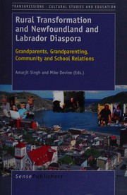 Rural Transformation and Newfoundland and Labrador Diaspora Grandparents, Grandparenting, Community and School Relations  Cover Image