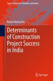 Determinants of Construction Project Success in India Cover Image