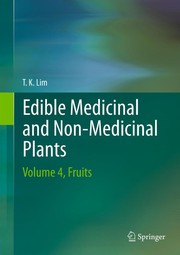 Edible Medicinal And Non-Medicinal Plants Volume 4, Fruits  Cover Image