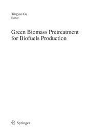 Green Biomass Pretreatment for Biofuels Production Cover Image