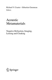 Acoustic Metamaterials Negative Refraction, Imaging, Lensing and Cloaking  Cover Image