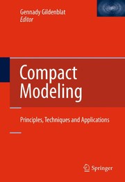 Compact Modeling Principles, Techniques and Applications  Cover Image