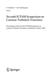 Seventh IUTAM Symposium on Laminar-Turbulent Transition Proceedings of the Seventh IUTAM Symposium on Laminar-Turbulent Transition, Stockholm, Sweden, 2009  Cover Image