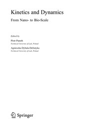 Kinetics and Dynamics From Nano- to Bio-Scale  Cover Image