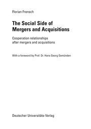 The Social Side of Mergers and Acquisitions Cooperation relationships after mergers and acquisitions  Cover Image