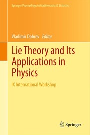 Lie Theory and Its Applications in Physics IX International Workshop  Cover Image