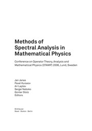Methods of Spectral Analysis in Mathematical Physics Conference on Operator Theory, Analysis and Mathematical Physics (OTAMP) 2006, Lund, Sweden  Cover Image