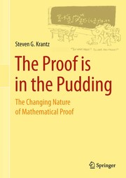 The Proof is in the Pudding The Changing Nature of Mathematical Proof  Cover Image