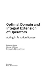 Optimal Domain and Integral Extension of Operators Acting in Function Spaces  Cover Image