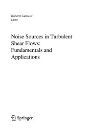 Noise Sources in Turbulent Shear Flows: Fundamentals and Applications Cover Image