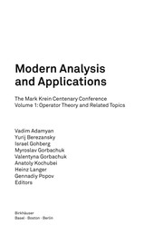 Modern Analysis and Applications The Mark Krein Centenary Conference Volume 1: Operator Theory and Related Topics  Cover Image