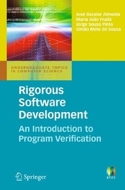 Rigorous Software Development An Introduction to Program Verification  Cover Image