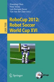 RoboCup 2012: Robot Soccer World Cup XVI Cover Image