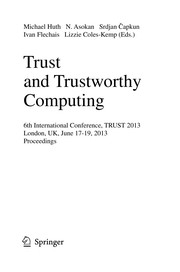 Trust and Trustworthy Computing 6th International Conference, TRUST 2013, London, UK, June 17-19, 2013. Proceedings  Cover Image