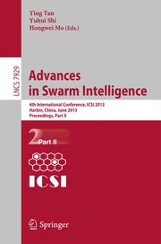 Advances in Swarm Intelligence 4th International Conference, ICSI 2013, Harbin, China, June 12-15, 2013, Proceedings, Part II  Cover Image