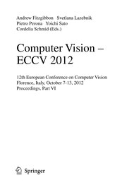 Computer Vision – ECCV 2012 12th European Conference on Computer Vision, Florence, Italy, October 7-13, 2012, Proceedings, Part VI  Cover Image