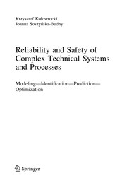 Reliability and Safety of Complex Technical Systems and Processes Modeling – Identification – Prediction - Optimization  Cover Image