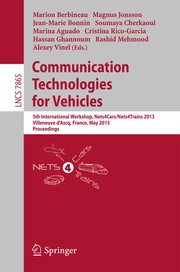 Communication Technologies for Vehicles 5th International Workshop, Nets4Cars/Nets4Trains 2013, Villeneuve d’Ascq, France, May 14-15, 2013. Proceedings  Cover Image