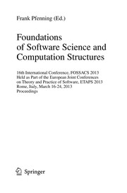 Foundations of Software Science and Computation Structures 16th International Conference, FOSSACS 2013, Held as Part of the European Joint Conferences on Theory and Practice of Software, ETAPS 2013, Rome, Italy, March 16-24, 2013. Proceedings  Cover Image