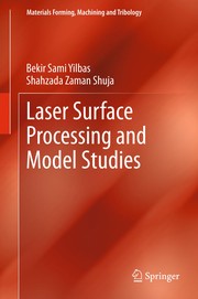 Laser Surface Processing and Model Studies Cover Image