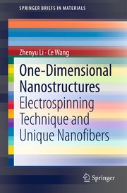 One-Dimensional nanostructures Electrospinning Technique and Unique Nanofibers  Cover Image