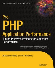 Pro PHP Application Performance Tuning PHP Web Projects for Maximum Performance  Cover Image