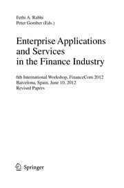 Enterprise Applications and Services in the Finance Industry 6th International Workshop, FinanceCom 2012, Barcelona, Spain, June 10, 2012. Revised Papers  Cover Image